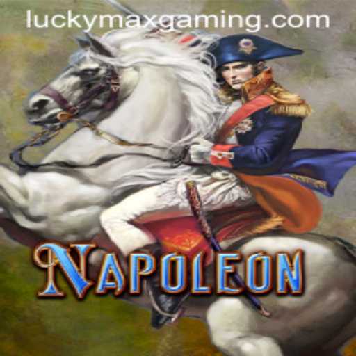 Exploring the Strategic Depth of Napoleon: Unleashing the Power of LuckyMax