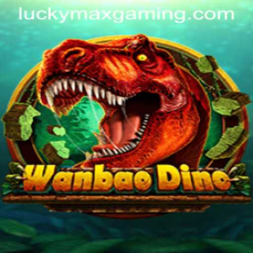 Unleashing the Thrill of WanBaoDino: Your Adventure with LuckyMax